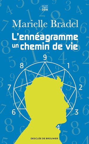 L'ENNEAGRAMME - UN CHEMIN DE VIE