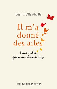 Téléchargez le livre :  Il m'a donné des ailes