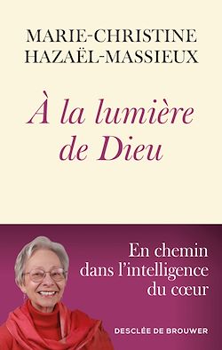 Télécharger le livre :  A la lumière de Dieu