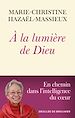 Télécharger le livre :  A la lumière de Dieu