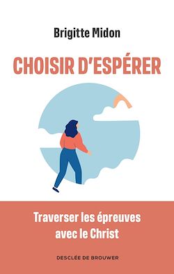 Télécharger le livre :  Choisir d'espérer
