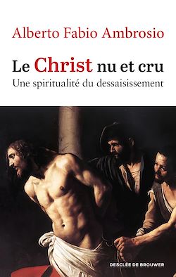 Télécharger le livre :  Le Christ nu et cru