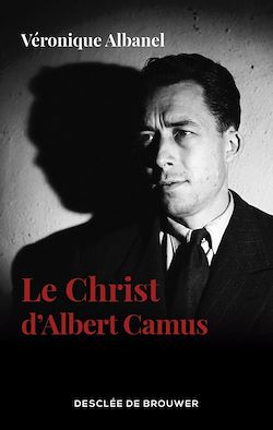 Télécharger le livre :  Le Christ d'Albert Camus