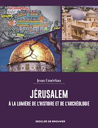 Téléchargez le livre :  Jérusalem à la lumière de l'histoire et de l'archéologie