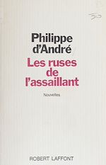 Download this eBook Les Ruses de l'assaillant