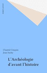 Download this eBook L'Archéologie d'avant l'histoire