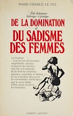 Download this eBook Petit dictionnaire historique et pratique de la domination et du sadisme des femmes
