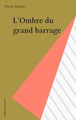 Download this eBook L'Ombre du grand barrage