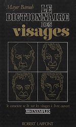 Télécharger le livre :  Le Dictionnaire des visages