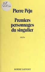 Download this eBook Premiers personnages du singulier
