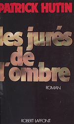 Download this eBook Les Jurés de l'ombre