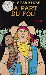 Download this eBook La Part du fou