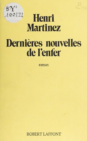 Téléchargez le livre :  Dernières nouvelles de l'enfer