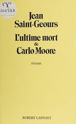 Download this eBook L'Ultime Mort de Carlo Moore