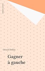 Download this eBook Gagner à gauche