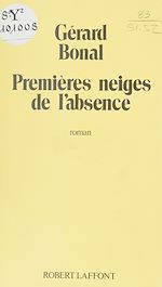 Télécharger le livre :  Premières neiges de l'absence