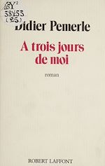 Download this eBook À trois jours de moi