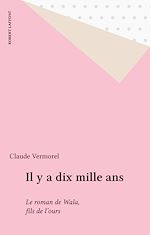 Download this eBook Il y a dix mille ans