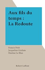 Télécharger le livre :  Aux fils du temps : La Redoute