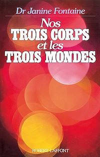 Téléchargez le livre :  Nos Trois corps et les trois mondes