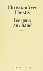 Download this eBook Les Yeux au chaud
