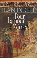 Télécharger le livre :  Pour l'amour d'Aimée