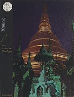 Download this eBook La Birmanie : les arcanes de Shwedagon