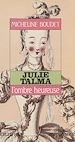 Télécharger le livre :  Julie Talma : l'ombre heureuse