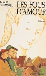 Télécharger le livre :  Les Fous d'amour