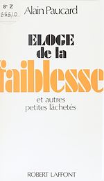 Télécharger le livre :  Éloge de la faiblesse