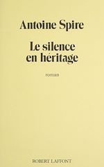 Télécharger le livre :  Le Silence en héritage