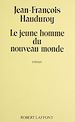 Télécharger le livre :  Le Jeune Homme du nouveau monde