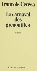 Télécharger le livre :  Le Carnaval des grenouilles