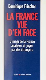 Télécharger le livre :  La France vue d'en face