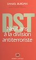Télécharger le livre :  DST : neuf ans à la division antiterroriste