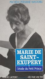 Télécharger le livre :  Marie de Saint-Exupéry