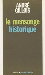 Télécharger le livre :  Le Mensonge historique