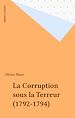 Télécharger le livre :  La Corruption sous la Terreur (1792-1794)