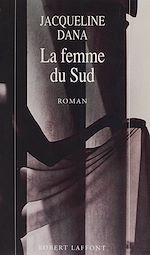 Télécharger le livre :  La Femme du Sud
