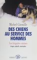 Télécharger le livre :  Des chiens au service des hommes