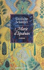Télécharger le livre :  Marie d'Ispahan