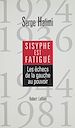 Télécharger le livre :  Sisyphe est fatigué