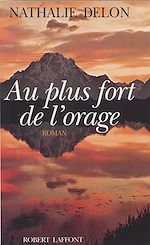 Télécharger le livre :  Au plus fort de l'orage