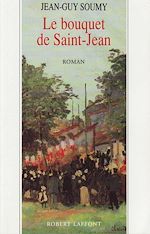 Télécharger le livre :  Le bouquet de Saint-Jean - tome 3