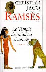 Télécharger le livre :  Ramsès - Tome 2 Le temple des millions d"années