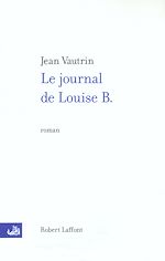 Télécharger le livre :  Le journal de Louise B.
