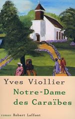 Télécharger le livre :  Notre-Dame des Caraïbes - tome 3