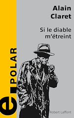 Télécharger le livre :  Si le diable m'étreint - e-romans