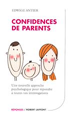 Télécharger le livre :  Confidences de parents