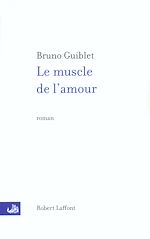 Télécharger le livre :  Le Muscle de l'amour